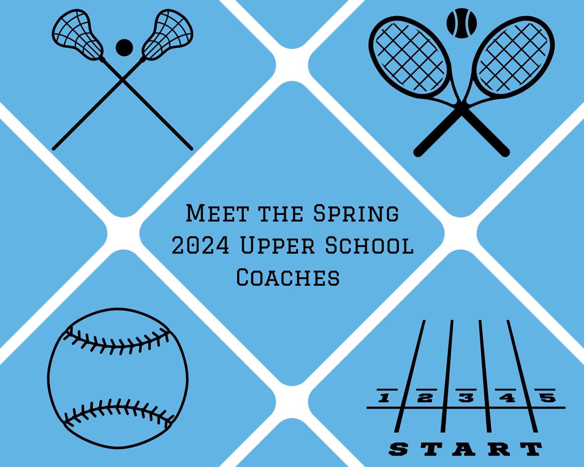 Meet the Upper School Spring Sports Coaches!